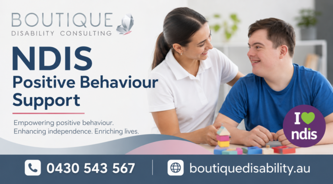 What Is NDIS Positive Behaviour Support and Why Need It?